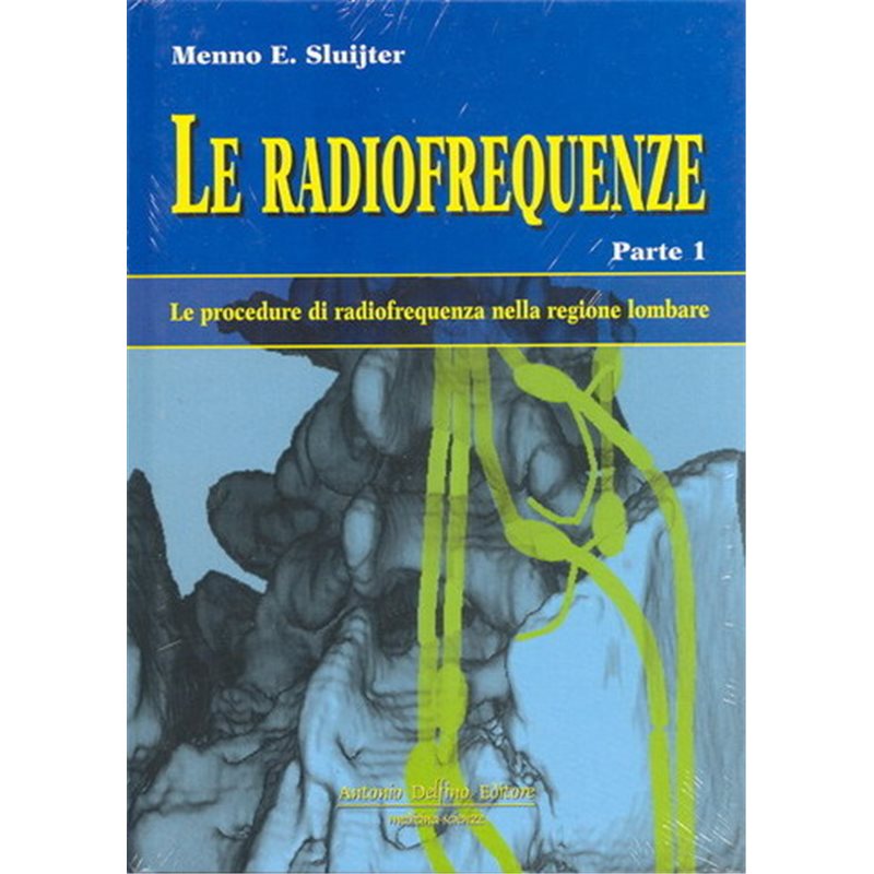 LE RADIOFREQUENZE PARTE 1 - Procedure di radiofrequenza nella regione lombare